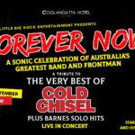 Forever Now A Cold Chisel & Jimmy Barnes Tribute