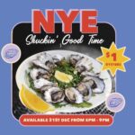 NYE Shuckin’ Good Time | $1 Oysters