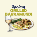 Spring Special | Grilled Barramundi